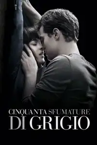 Cinquanta sfumature di grigio (2015) - Film Streaming HD
