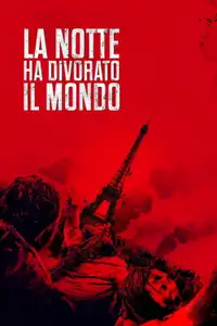 La notte ha divorato il mondo (2018) - Film Streaming HD