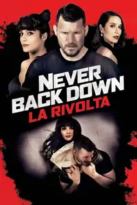 Never Back Down - La rivolta (2021) - Film Streaming HD