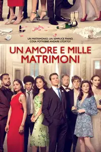 Un amore e mille matrimoni (2020) - Film Streaming HD