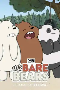 We Bare Bears - Siamo solo orsi (2015) - Serie TV Streaming HD