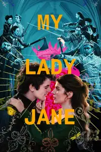 My Lady Jane (2024) - Serie TV Streaming HD