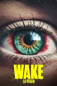Wake - La Veglia (2026) - Serie TV Streaming HD