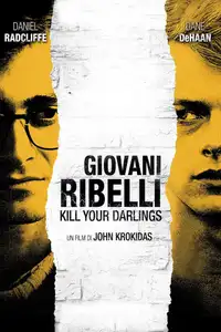 Giovani ribelli - Kill Your Darlings (2013) - Film Streaming HD