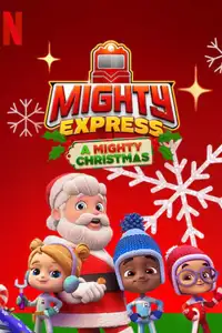 Mighty Express: Unavventura natalizia (2020) - Film Streaming HD