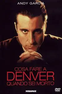 Cosa fare a Denver quando sei morto (1995) - Film Streaming HD