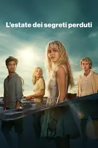 L'estate dei segreti perduti (2025) - Serie TV Streaming HD