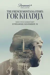La storia di French Montana: Per Khadija (2023) - Film Streaming HD