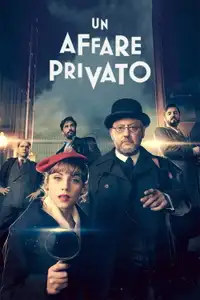 Un affare privato (2022) - Serie TV Streaming HD