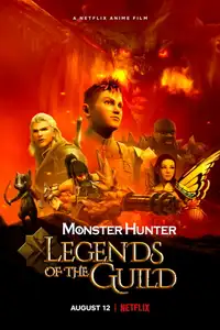 Monster Hunter: Legends of the Guild (2021) - Film Streaming HD