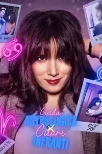 Guida astrologica per cuori infranti (2021) - Serie TV Streaming HD