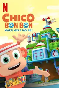Chico Bon Bon: La scimmietta ingegnosa (2020) - Serie TV Streaming HD