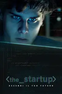 The Startup: Accendi il tuo futuro (2017) - Film Streaming HD
