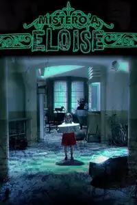 Mistero a Eloise (2016) - Film Streaming HD