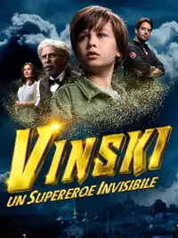 Vinski - Un supereroe invisibile (2021) - Film Streaming HD