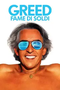 Greed - Fame di soldi (2019) - Film Streaming HD