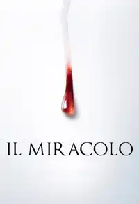 Il miracolo (2018) - Serie TV Streaming HD