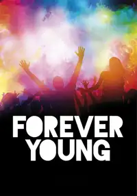 Forever Young (2016) - Film Streaming HD