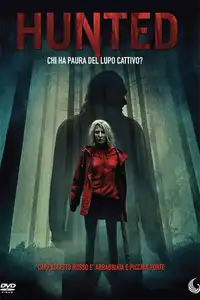 Hunted - Chi ha paura del lupo cattivo? (2021) - Film Streaming HD