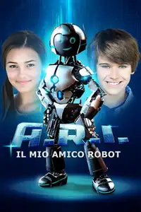 A.R.I. - Il mio amico robot (2022) - Film Streaming HD