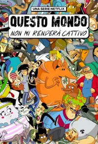 Questo mondo non mi renderà cattivo (2023) - Serie TV Streaming HD