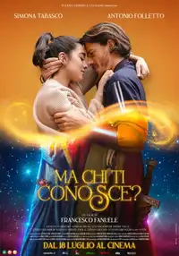 Ma chi ti conosce? (2024) - Film Streaming HD