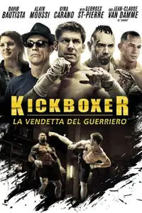 Kickboxer - La vendetta del guerriero (2016) - Film Streaming HD