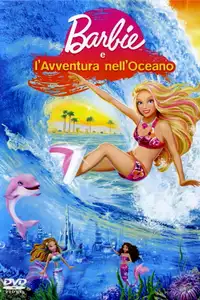 Barbie e l'avventura nell'oceano (2010) - Film Streaming HD