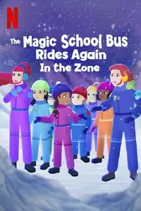 The Magic School Bus Rides Again: In the Zone (2020) - Film Streaming HD