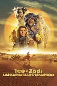 Teo e Zodì - Un cammello per amico (2023) - Film Streaming HD
