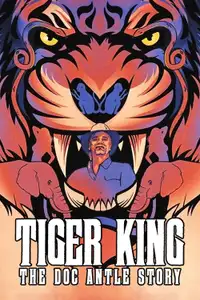 Tiger King: La storia di Doc Antle (2021) - Serie TV Streaming HD