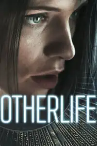 OtherLife (2017) - Film Streaming HD