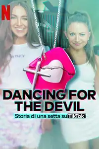 Dancing for the Devil: storia di una setta su TikTok (2024) - Serie TV Streaming HD