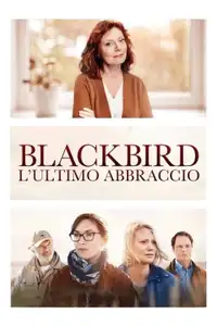 Blackbird - L'ultimo abbraccio (2019) - Film Streaming HD