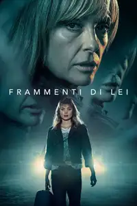 Frammenti di lei (2022) - Serie TV Streaming HD