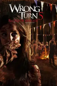 Wrong Turn 5 - Bagno di sangue (2012) - Film Streaming HD