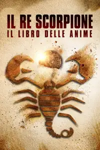 Il Re Scorpione 5 - Il libro delle anime (2018) - Film Streaming HD