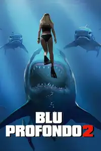 Blu profondo 2 (2018) - Film Streaming HD