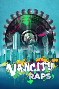 Vancity Raps (2024) - Film Streaming HD