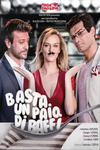 Basta un paio di baffi (2019) - Film Streaming HD
