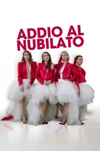Addio al nubilato (2021) - Film Streaming HD
