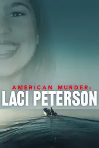 American Murder: il caso Laci Peterson (2024) - Serie TV Streaming HD