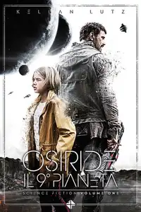 Osiride - Il 9° pianeta (2016) - Film Streaming HD