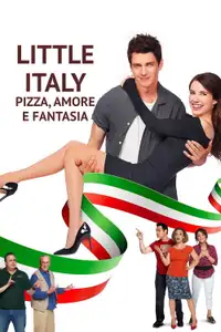 Little Italy - Pizza, amore e fantasia (2018) - Film Streaming HD