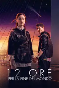 12 ore per la fine del mondo (2022) - Film Streaming HD