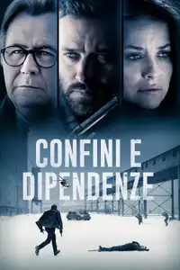 Confini e dipendenze (2021) - Film Streaming HD