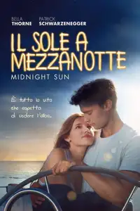 Il sole a mezzanotte - Midnight sun (2018) - Film Streaming HD