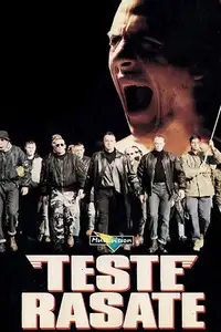 Teste rasate (1993) - Film Streaming HD
