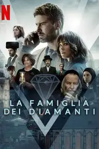 La famiglia dei diamanti (2023) - Serie TV Streaming HD