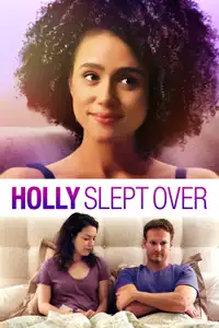 Holly Slept Over (2020) - Film Streaming HD
